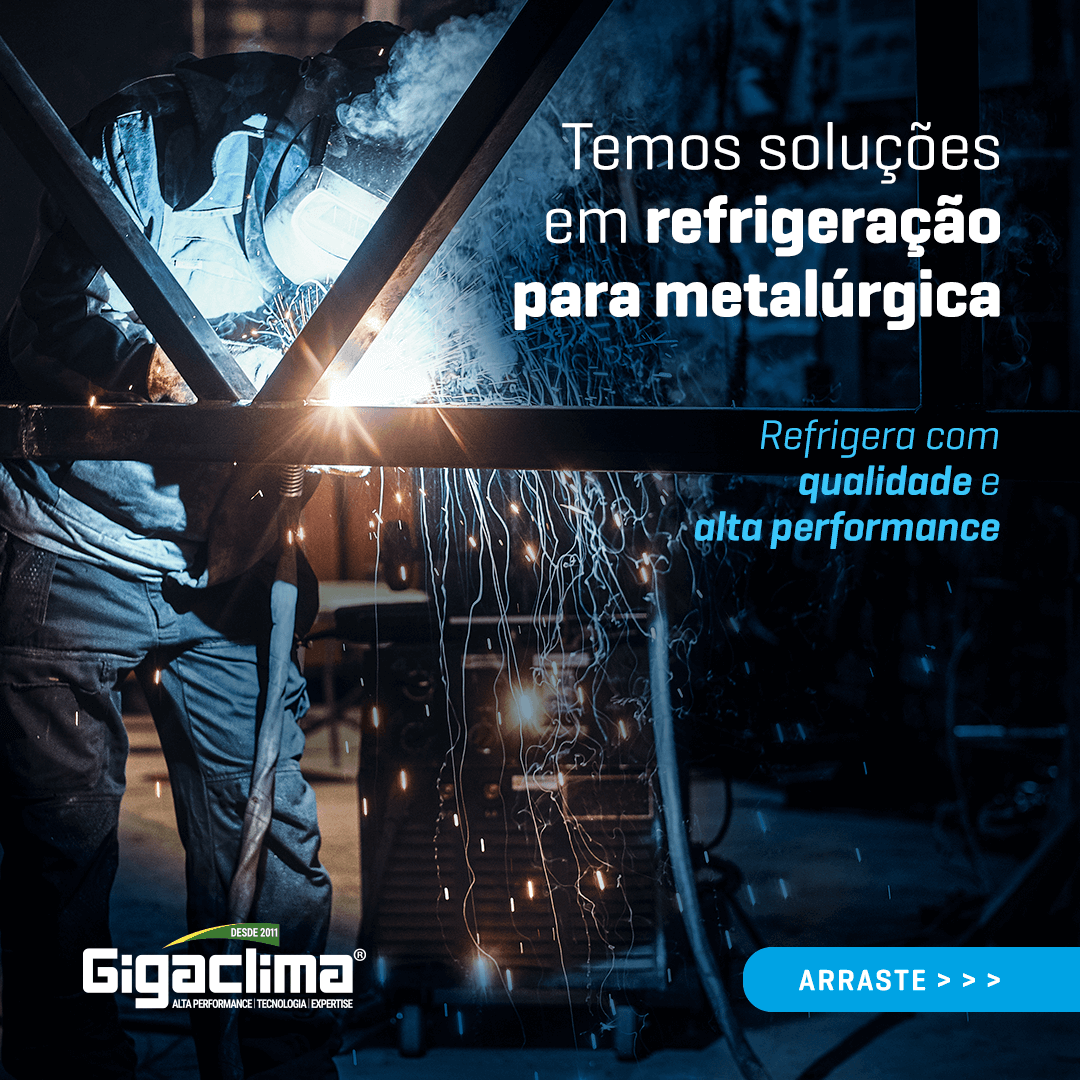 Temos soluções em refrigeração para metalúrgica.